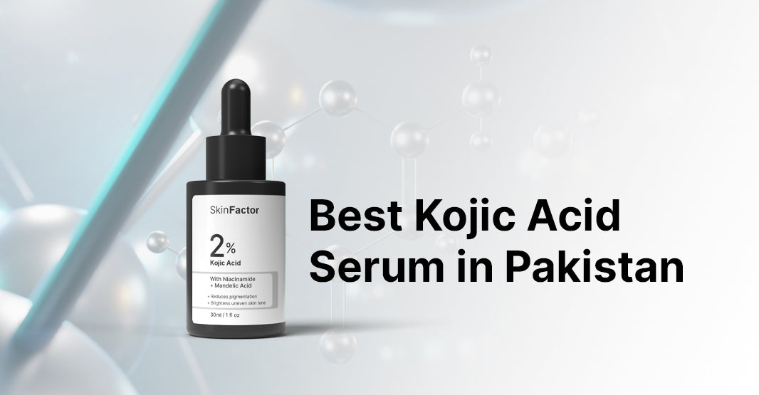 Best Kojic Acid Serum in Pakistan (2026) | SkinFactor