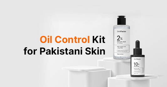 Complete Oil Control Kit for Pakistani Skin