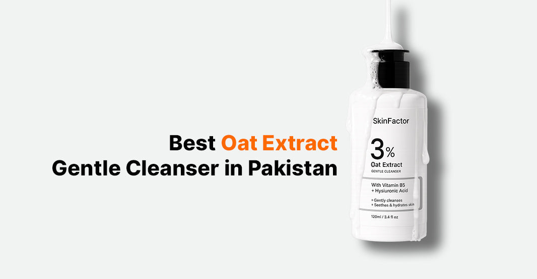 Gentle Cleanser for Sensitive Skin in Pakistan