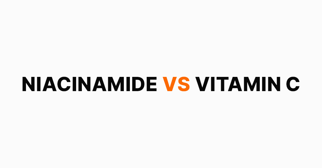Niacinamide vs Vitamin C — Do They Cancel Each Other Out?