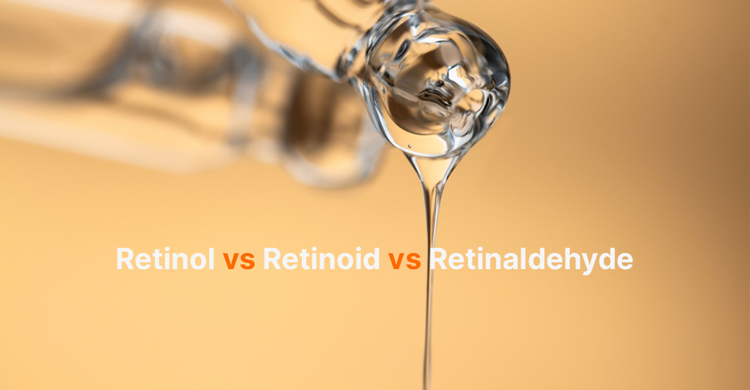 Retinol vs Retinoid vs Retinaldehyde
