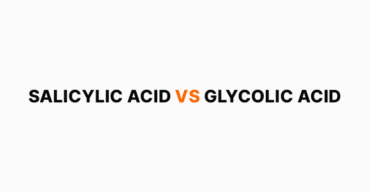 Salicylic Acid vs Glycolic Acid