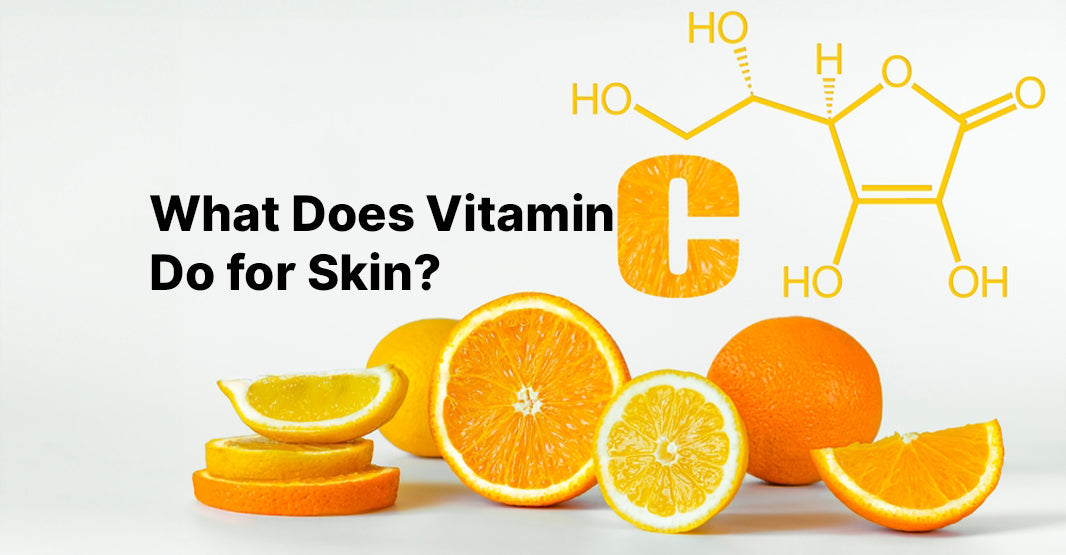 What Does Vitamin C Do for Skin?
